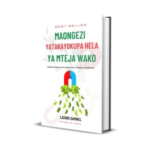 MAONGEZI YATAKAYOKUPA HELA YA MTEJA WAKO Soft Copy