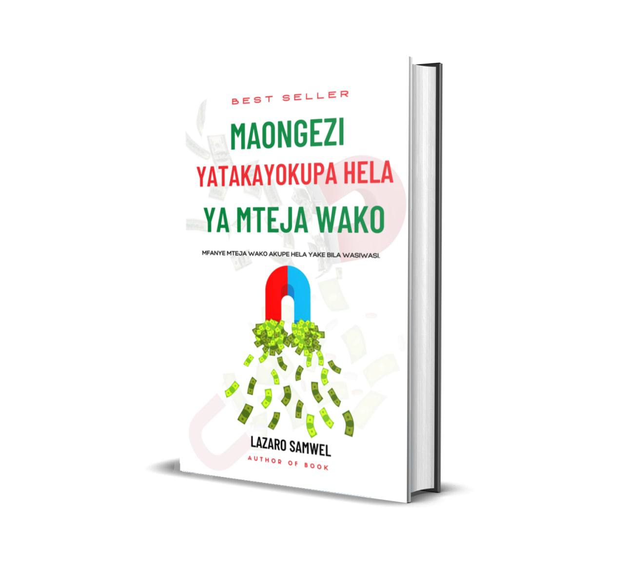 MAONGEZI YATAKAYOKUPA HELA YA MTEJA WAKO Soft Copy