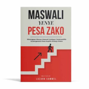 MASWALI YENYE PESA ZAKO Soft Copy
