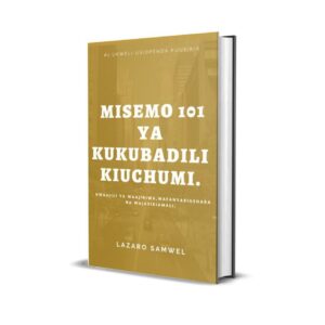 MISEMO 101 YA KUKUBADILI KIUCHUMI Soft Copy