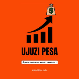 UJUZI PESA Soft Copy