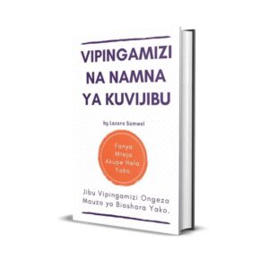 VIPINGAMIZI NA NAMNA YA KUVIJIBU Soft Copy